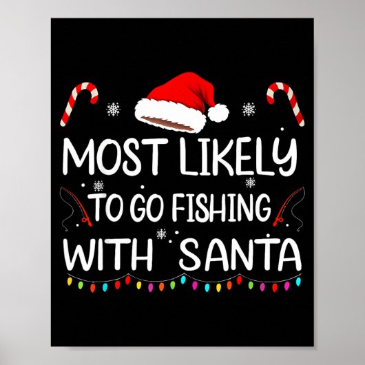 Most Likely To Go Fishing With Santa Family Christ Poster (Vorne)