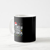 Most Likely To Go Fishing With Santa Fishing Lover Kaffeetasse (Vorderseite Links)