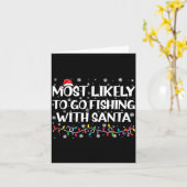 Most Likely To Go Fishing With Santa Xmas Fishing  Karte (Gelbe Blume)