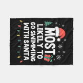 Most Likely To Go Swimming With Santa Christmas Sw Fleecedecke (Vorderseite (Horizontal))