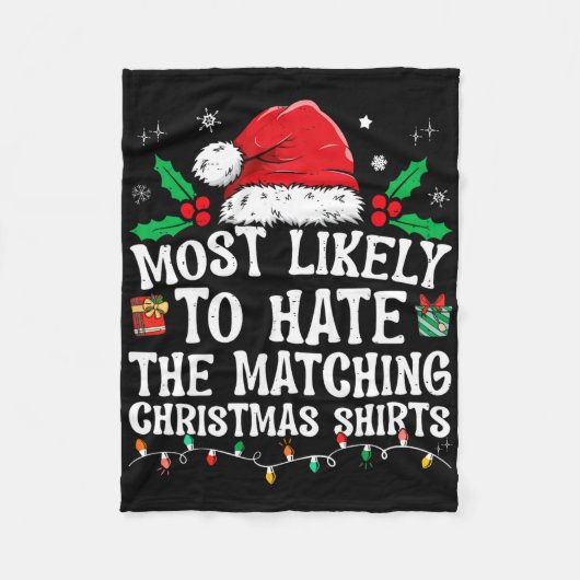 Most Likely To Hate Matching Christmas Fun Family  Fleecedecke (Vorderseite)