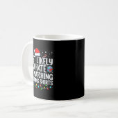 Most Likely To Hate Matching Christmas Funny Famil Kaffeetasse (Vorderseite Links)