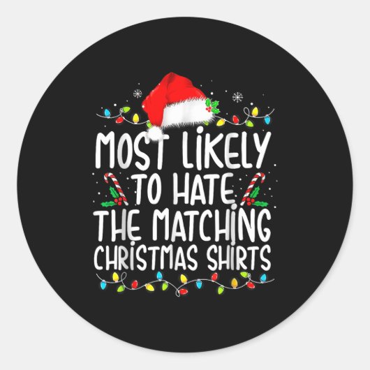 Most Likely To Hate Matching Christmas Runder Aufkleber (Vorderseite)