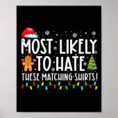 Most Likely To Hate These Matching S Funny Christm Poster (Vorne)