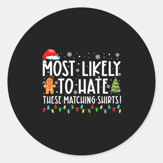 Most Likely To Hate These Matching S Funny Christm Runder Aufkleber (Vorderseite)