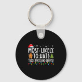 Most Likely To Hate These Matching S Funny Christm Schlüsselanhänger (Vorderseite)