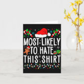 Most Likely To Hate This Shirt Funny Family Xmas P Karte (Gelbe Blume)
