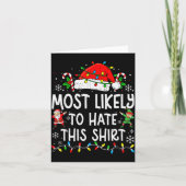 Most Likely To Hate This Shirt Funny Matching Chri Karte (Vorderseite)