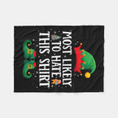 Most Likely To Hate This Shirt Matching Christmas  Fleecedecke (Vorderseite (Horizontal))