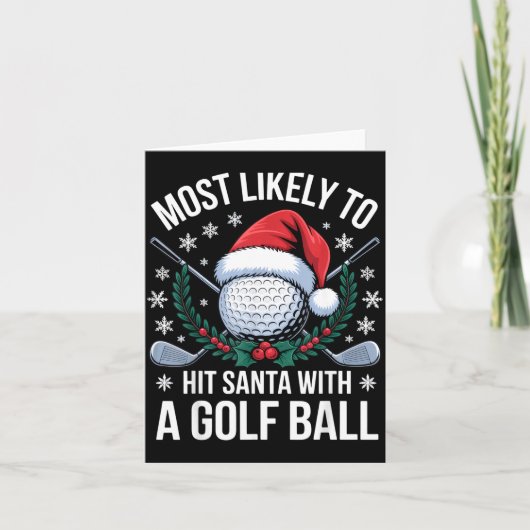 Most Likely To Hit Santa With A Golf Ball Funny Go Karte (Vorderseite)