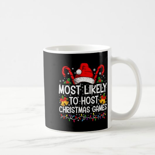 Most Likely To Host Christmas Games Family Kaffeetasse (Rechts)