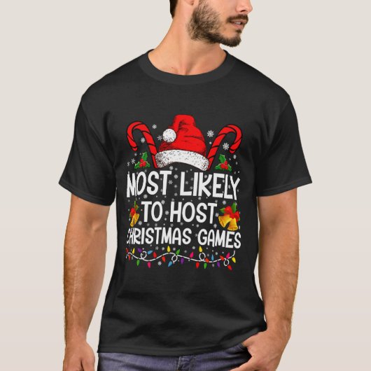 Most Likely To Host Christmas Games Family T-Shirt (Vorderseite)