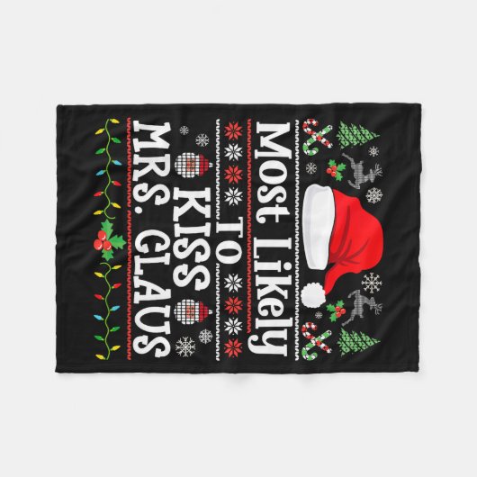 Most Likely To Kiss Mrs. Claus - Family Christmas Fleecedecke (Vorderseite (Horizontal))