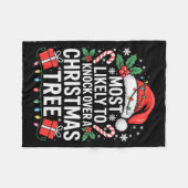 Most Likely To Knock Over The Christmas Tree Famil Fleecedecke (Vorderseite (Horizontal))