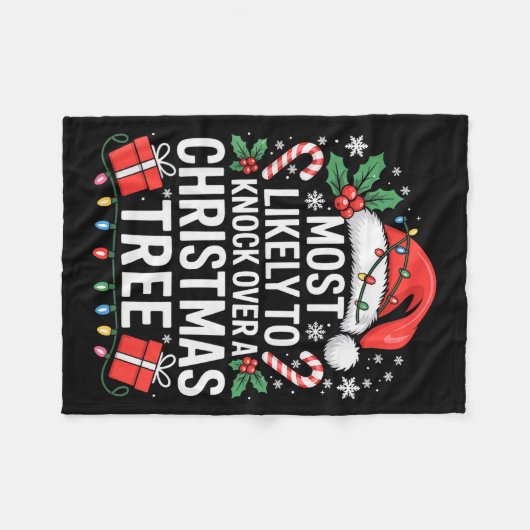 Most Likely To Knock Over The Christmas Tree Famil Fleecedecke (Vorderseite (Horizontal))
