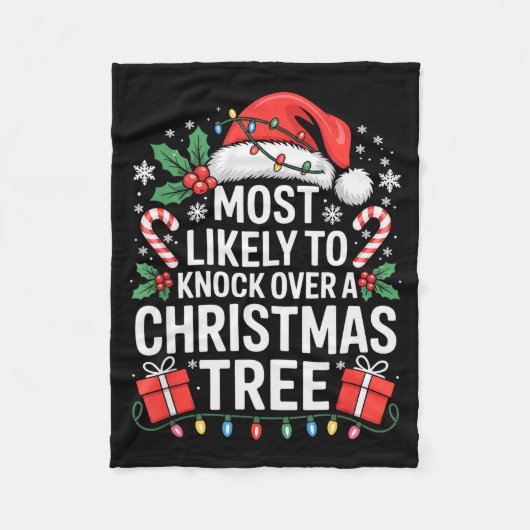 Most Likely To Knock Over The Christmas Tree Famil Fleecedecke (Vorderseite)