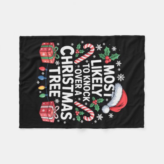 Most Likely To Knock Over The Christmas Tree Famil Fleecedecke (Vorderseite (Horizontal))