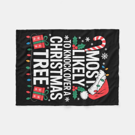 Most Likely To Knock Over The Christmas Tree Famil Fleecedecke (Vorderseite (Horizontal))