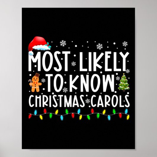 Most Likely To Know Christmas Carols Funny Christm Poster (Vorne)