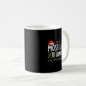Most Likely To Leave First Xmas Christmas Matching Kaffeetasse (VorderseiteRechts)