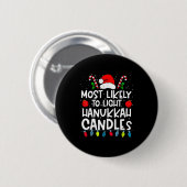 Most Likely To Light Hanukkah Candles Family Crew Button (Vorne & Hinten)