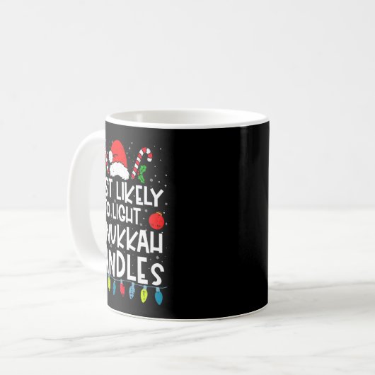 Most Likely To Light Hanukkah Candles Family Crew Kaffeetasse (Vorderseite Links)