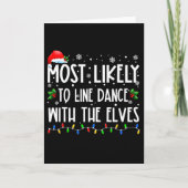 Most Likely To Line Dance With Elves Christmas Dan Karte (Vorderseite)