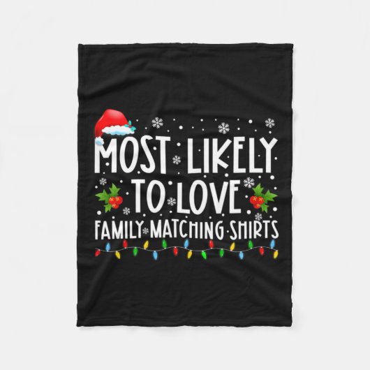 Most Likely To Love Family Matching S Christmas Fu Fleecedecke (Vorderseite)