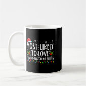 Most Likely To Love Family Matching S Christmas Fu Kaffeetasse (Links)