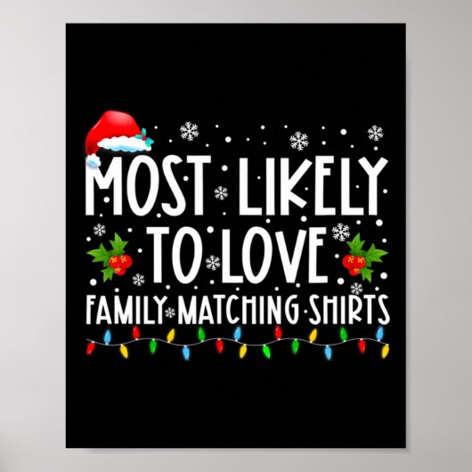 Most Likely To Love Family Matching S Christmas Fu Poster (Vorne)