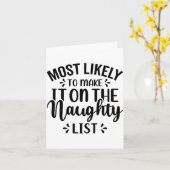 Most Likely To Make It On The Naughty List Karte (Gelbe Blume)