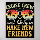 Most Likely To Make New Friends Matching Family Cr Poster (Vorne)