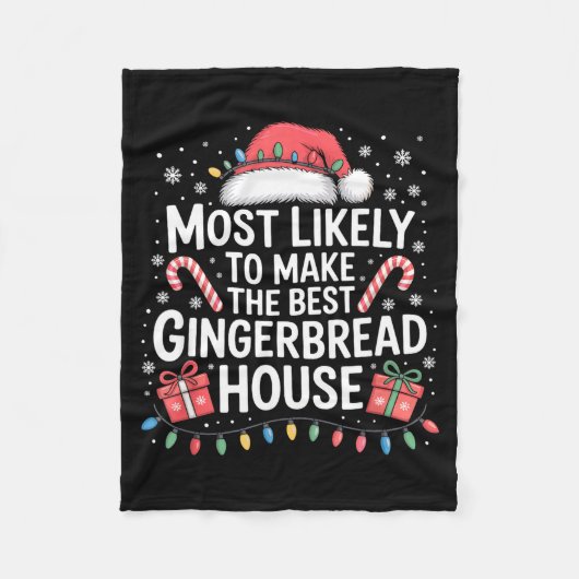 Most Likely To Make The Gingerbread House Christma Fleecedecke (Vorderseite)
