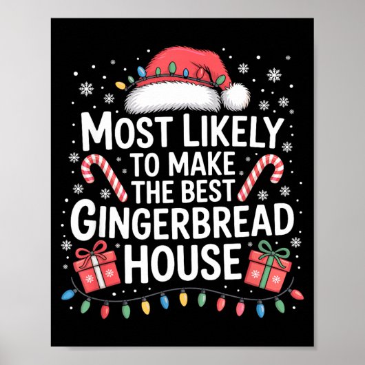 Most Likely To Make The Gingerbread House Christma Poster (Vorne)