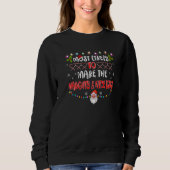Most Likely To Make The Naughty & Nice Lists Famil Sweatshirt (Vorderseite)