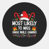 Most Likely To Miss Xmas While Gaming Christmas Runder Aufkleber (Vorderseite)