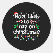 Most Likely To Nap On Christmas Christmas Matching Runder Aufkleber (Vorderseite)