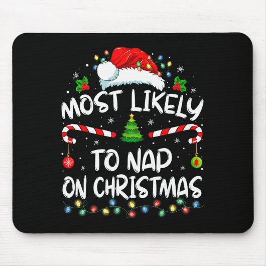 Most Likely To Nap On Christmas Family Christmas P Mousepad (Vorne)