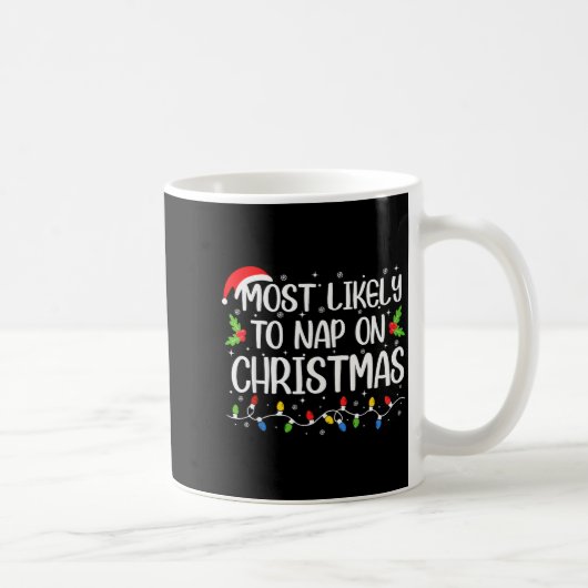 Most Likely To Nap On Christmas Funny Family Match Kaffeetasse (Rechts)
