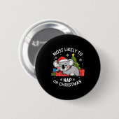 Most Likely To Nap On Christmas Funny Koala Xmas F Button (Vorne & Hinten)