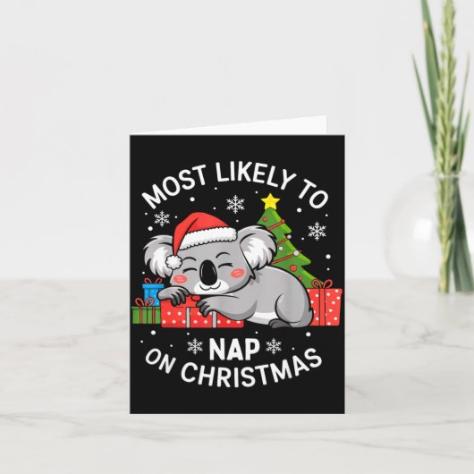 Most Likely To Nap On Christmas Funny Koala Xmas F Karte (Vorderseite)