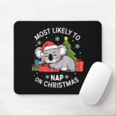 Most Likely To Nap On Christmas Funny Koala Xmas F Mousepad (Mit Mouse)