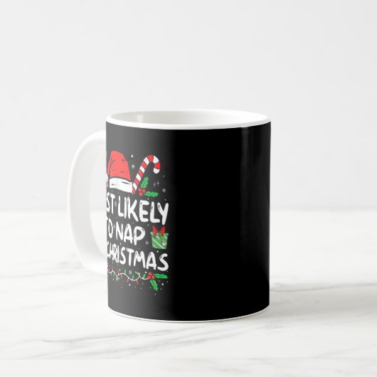 Most Likely To Nap On Christmas Funny Matching Fam Kaffeetasse (Vorderseite Links)