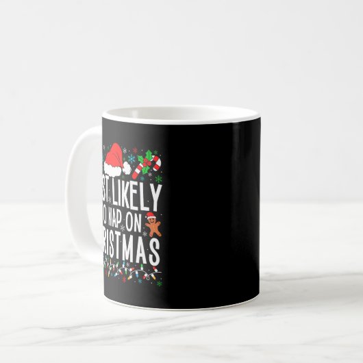 Most Likely To Nap On Christmas Funny Matching Fam Kaffeetasse (Vorderseite Links)