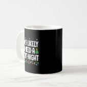 Most Likely To Need A Silent Night Family Matching Kaffeetasse (Vorderseite Links)