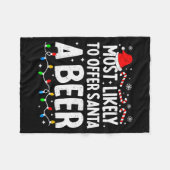 Most Likely To Offer Santa A Beer Family Matching  Fleecedecke (Vorderseite (Horizontal))