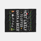 Most Likely To Offer Santa A Beer Funny Christmas  Fleecedecke (Vorderseite (Horizontal))