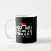 Most Likely To Offer Santa A Beer Funny Drinking C Kaffeetasse (Links)