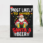 Most Likely To Offer Santa A Beer Funny Drinking C Karte (Vorderseite)