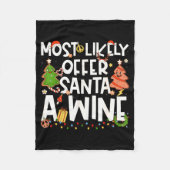 Most Likely To Offer Santa A Wine Family Matching Fleecedecke (Vorderseite)